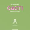 CACTI ספר קקטוסים וסוקולנטים