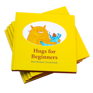 גרין קווין, ספר ילדים: Hugs For Beginners - אברהם שהם | יובל ישראלי. ספרי ילדים